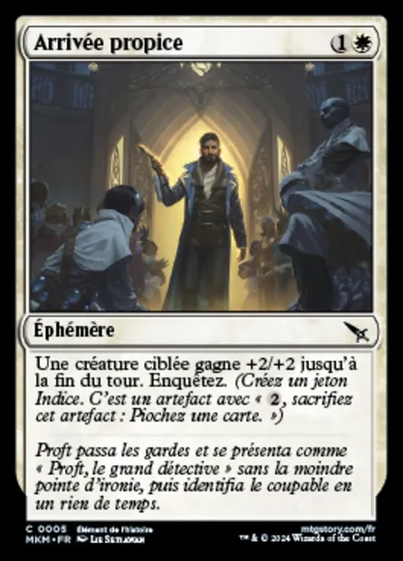 Arrivée propice, carte Magic MKM 5 — extension Murders at Karlov Manor