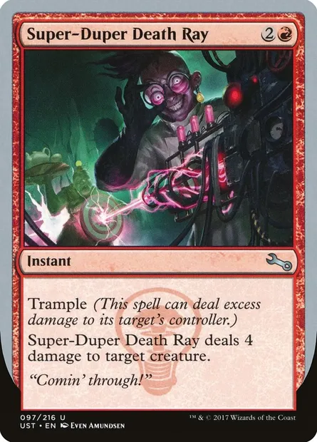 Super-Duper Death Ray, Magic card UST 97 — Unstable set