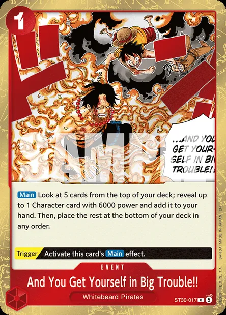 And You Get Yourself in Big Trouble!!, One Piece card ST30-017 — Luffy & Ace set