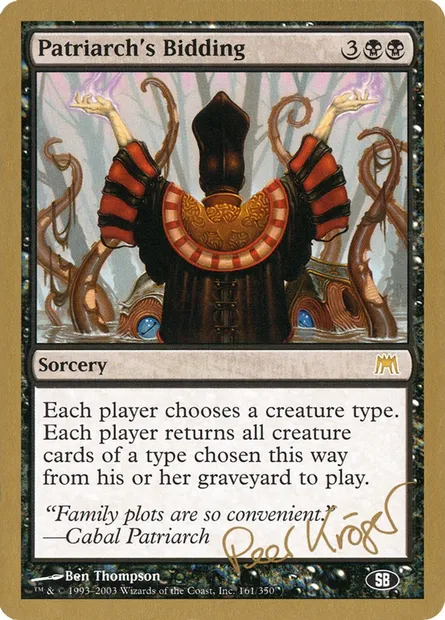 Patriarch's Bidding, Magic card WC03 pk161sb — World Championship Decks 2003 set