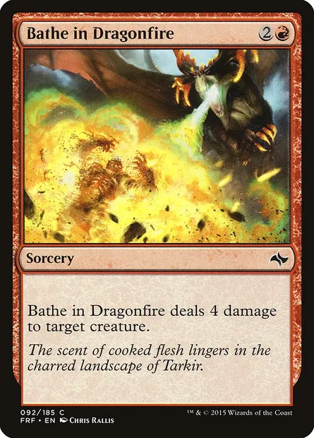 Bathe in Dragonfire, Magic card FRF 92 — Fate Reforged set