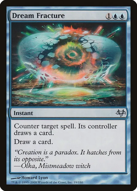 Dream Fracture, Magic card EVE 19 — Eventide set