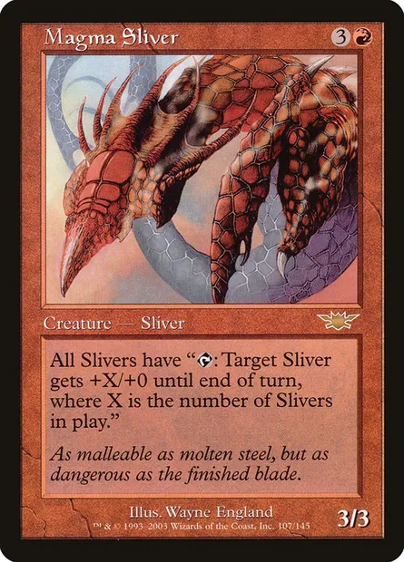Magma Sliver, Magic card LGN 107 — Legions set