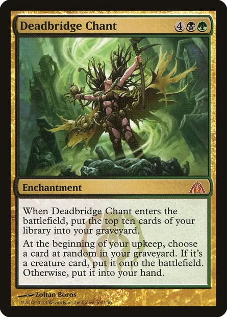 Deadbridge Chant, Magic card DGM 63 — Dragon's Maze set