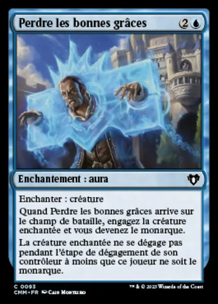 Perdre les bonnes grâces, carte Magic CMM 93 — extension Commander Masters
