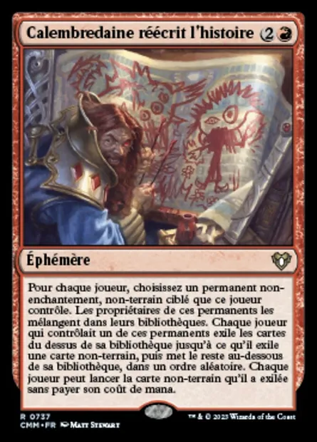 Calembredaine réécrit l'histoire, carte Magic CMM 737 — extension Commander Masters