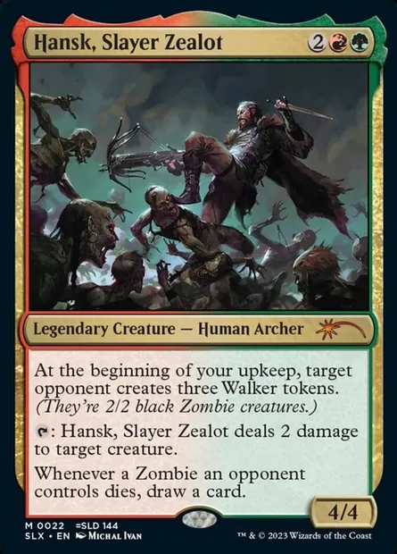 Hansk, Slayer Zealot, carte Magic SLX 22 — extension Universes Within