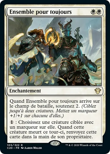 Ensemble pour toujours, carte Magic C20 105 — extension Commander 2020