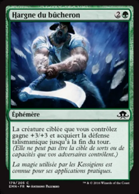 Hargne du bûcheron, carte Magic EMN 179 — extension La lune hermétique