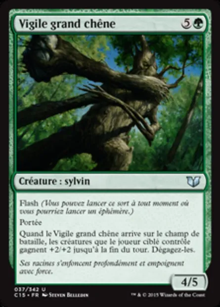 Vigile grand chêne, carte Magic C15 37 — extension Commander 2015