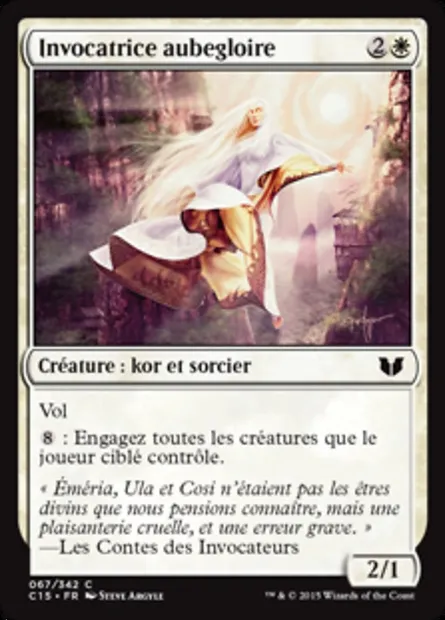 Invocatrice aubegloire, carte Magic C15 67 — extension Commander 2015