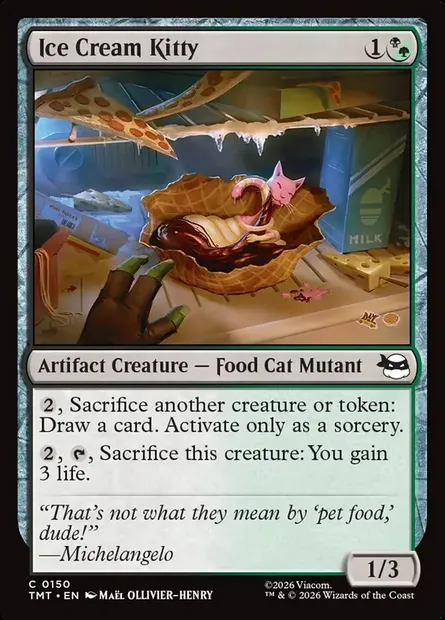 Ice Cream Kitty, Magic card TMT 150 — Teenage Mutant Ninja Turtles set