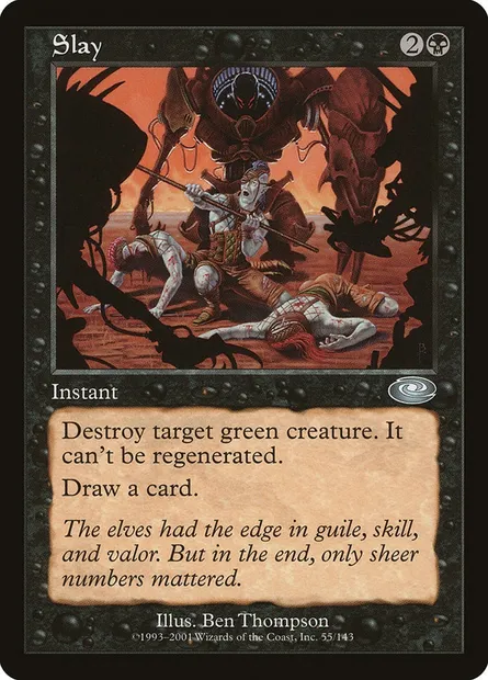 Slay, Magic card PLS 55 — Planeshift set