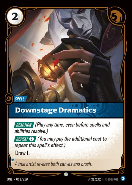 Downstage Dramatics, carte Riftbound UNL 061 — extension Unleashed