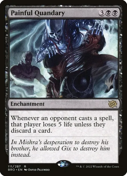 Painful Quandary, Magic card PBRO 111p — The Brothers' War Promos set