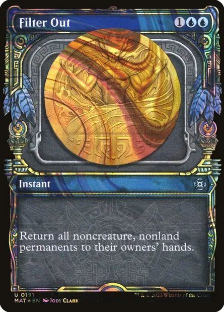 Filter Out, Magic card MAT 191 — March of the Machine: The Aftermath set