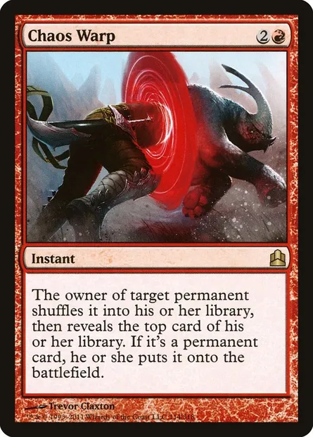 Chaos Warp, Magic card CMD 114 — Commander 2011 set