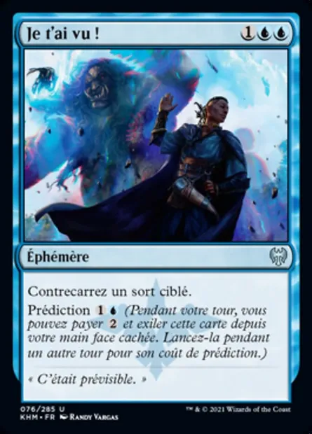 Je t'ai vu !, carte Magic KHM 76 — extension Kaldheim