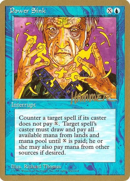 Power Sink, Magic card PTC shr93 — Pro Tour Collector Set set
