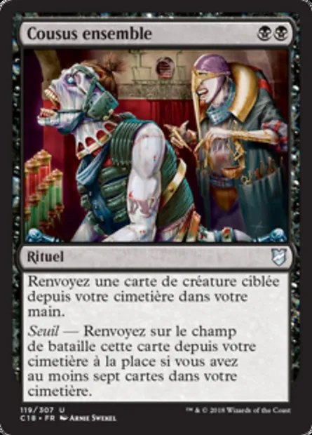Cousus ensemble, carte Magic C18 119 — extension Commander 2018