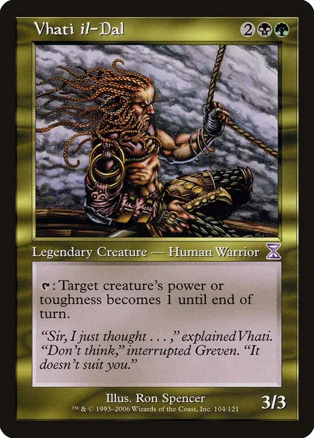 Vhati il-Dal, carte Magic TSB 104 — extension Time Spiral Timeshifted