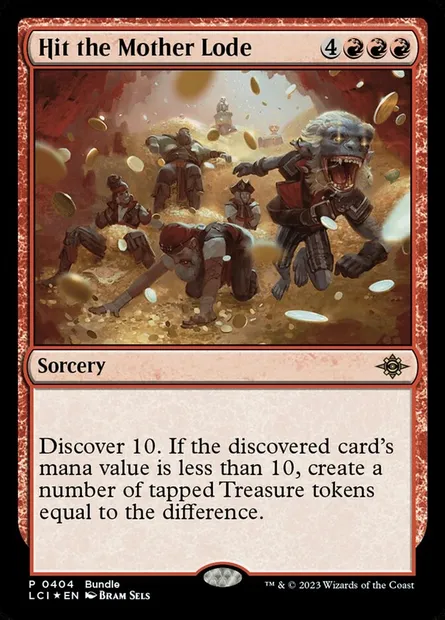 Hit the Mother Lode, Magic card LCI 404 — The Lost Caverns of Ixalan set