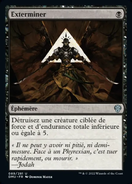 Exterminer, carte Magic DMU 89 — extension Dominaria Uni