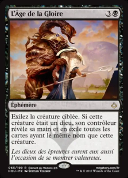 L'Âge de la Gloire, carte Magic HOU 65 — extension L’âge de la destruction