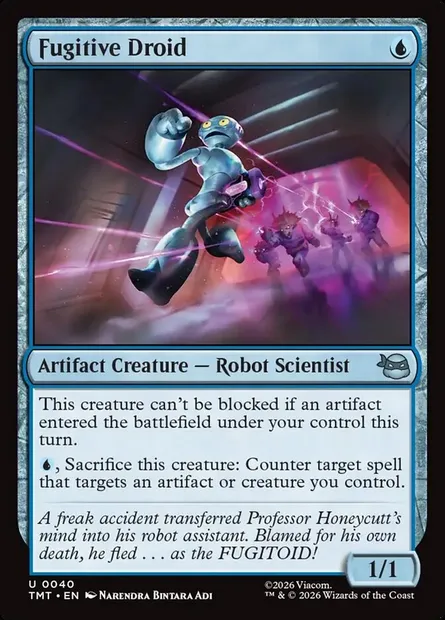 Fugitive Droid, Magic card TMT 40 — Teenage Mutant Ninja Turtles set