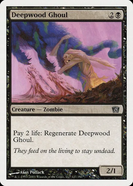 Deepwood Ghoul, Magic card 8ED 127 — Eighth Edition set