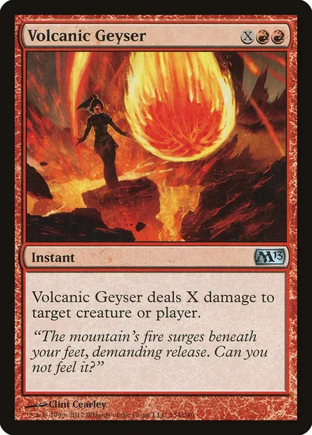 Volcanic Geyser, Magic card M13 154 — Magic 2013 set