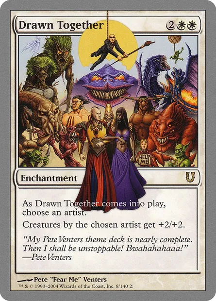 Drawn Together, Magic card UNH 8 — Unhinged set