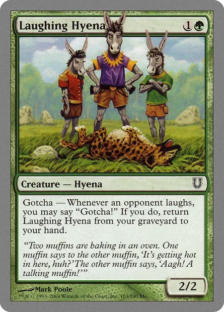 Laughing Hyena, carte Magic UNH 103 — extension Unhinged