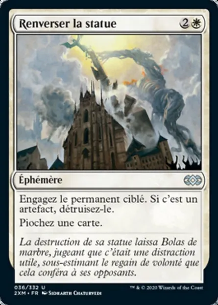 Renverser la statue, carte Magic 2XM 36 — extension Double Masters