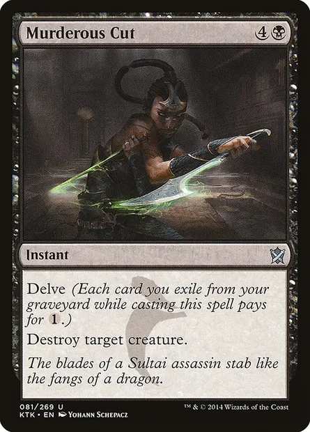 Murderous Cut, Magic card KTK 81 — Khans of Tarkir set