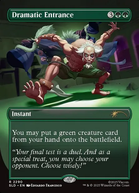 Dramatic Entrance, Magic card SLD 2290 — Secret Lair Drop set