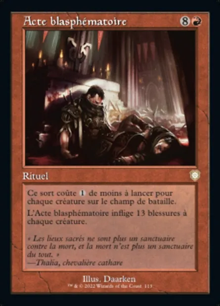 Acte blasphématoire, carte Magic BRC 113 — extension The Brothers' War Commander