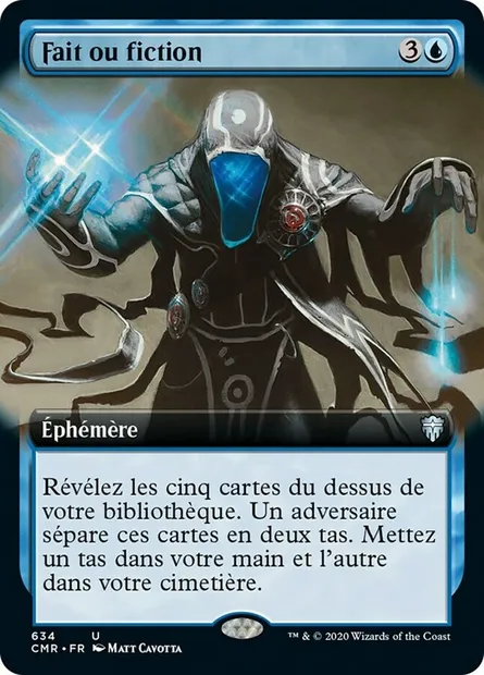 Fait ou fiction, carte Magic CMR 634 — extension Commander Legends