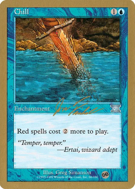 Chill, Magic card WC00 jf60sb — World Championship Decks 2000 set