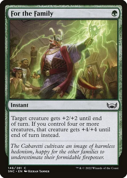 For the Family, Magic card SNC 146 — Streets of New Capenna set