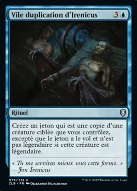 Vile duplication d'Irenicus, carte Magic CLB 78 — extension Commander Légendes : la bataille de la Porte de Baldur