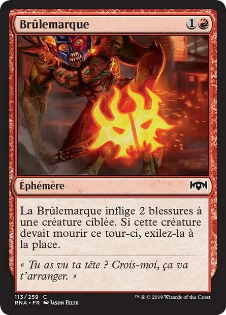 Brûlemarque, carte Magic RNA 113 — extension L'allégeance de Ravnica