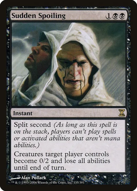 Sudden Spoiling, Magic card TSP 135 — Time Spiral set