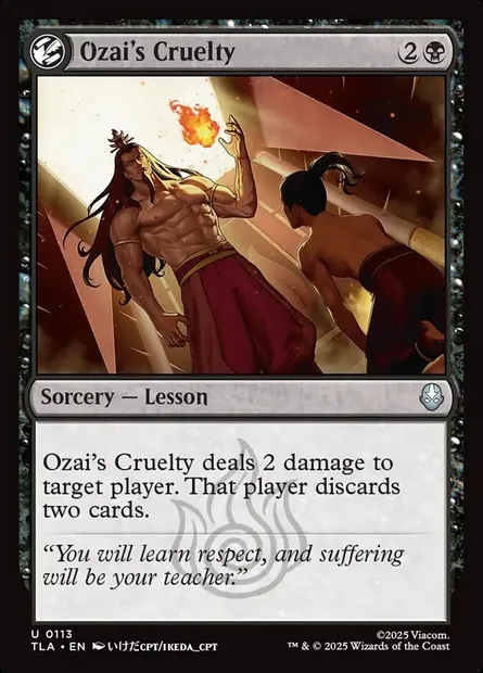 Ozai's Cruelty, Magic card TLA 113 — Avatar: The Last Airbender set