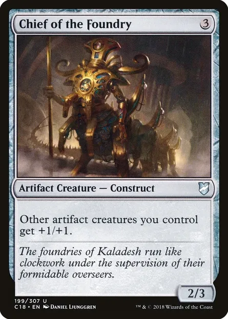 Chief of the Foundry, Magic card C18 199 — Commander 2018 set