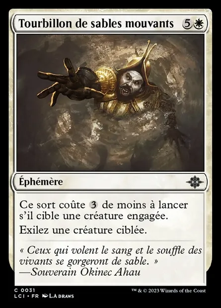 Tourbillon de sables mouvants, carte Magic LCI 31 — extension The Lost Caverns of Ixalan