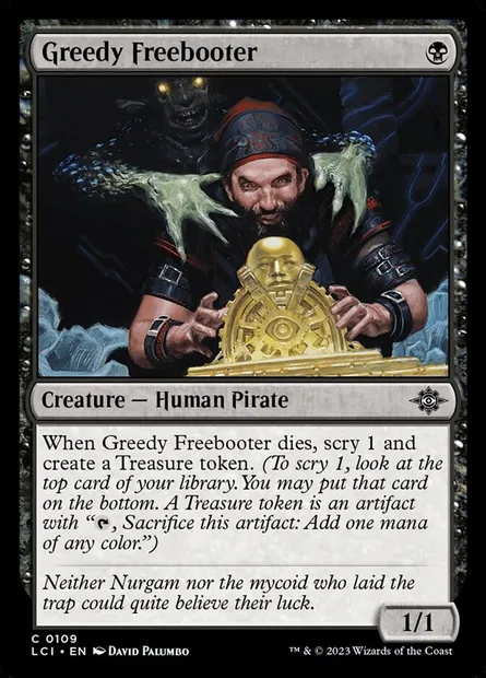 Greedy Freebooter, Magic card LCI 109 — The Lost Caverns of Ixalan set