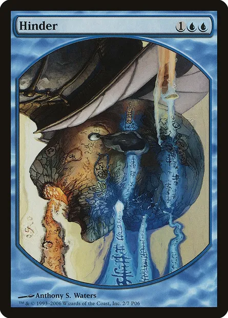 Hinder, Magic card P06 2 — Magic Player Rewards 2006 set