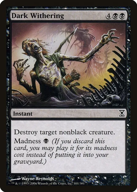 Dark Withering, Magic card TSP 101 — Time Spiral set