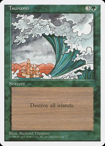 Tsunami, Magic card 4ED 278 — Fourth Edition set